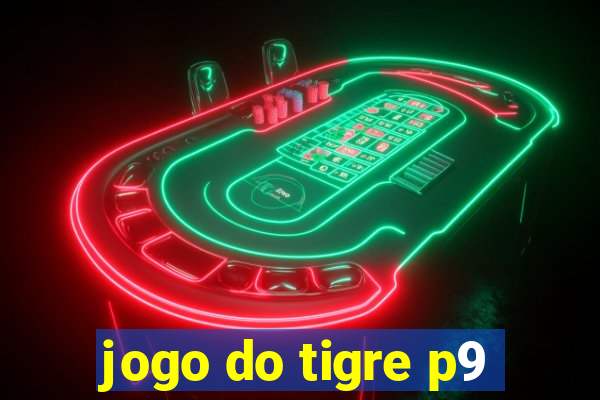 jogo do tigre p9